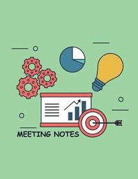 bokomslag Meeting Notes: Taking Minutes of Meetings Notes includes Attendees, and Action items