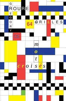 Gregory Roure - 64 Grilles de mots croisés, Häftad
