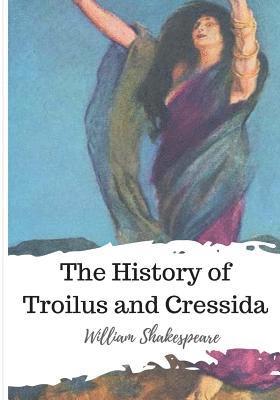 bokomslag The History of Troilus and Cressida