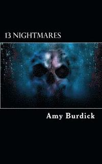 bokomslag 13 Nightmares: An Anthology Of Horror And Dark Fiction