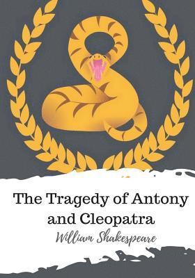 bokomslag The Tragedy of Antony and Cleopatra