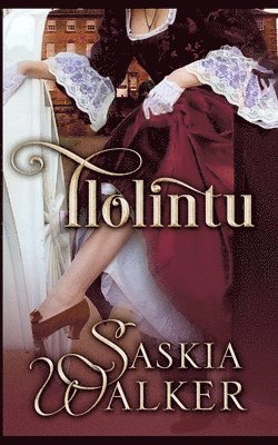Saskia Walker - Ilolintu, Häftad