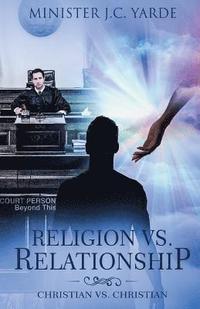 bokomslag Religion vs. Realationship