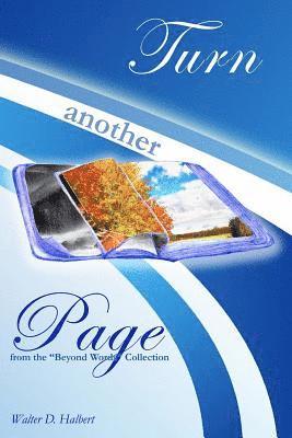 Walter D. Halbert - Turn Another Page, Häftad