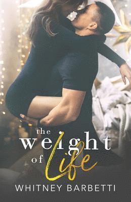 The Weight of Life 1