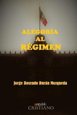 Alegoria al regimen 1