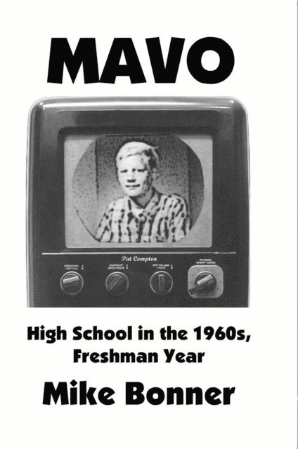 MAVO - High School in the 1960s, Freshman Year 1