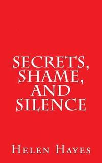 bokomslag Secrets, Shame, and Silence