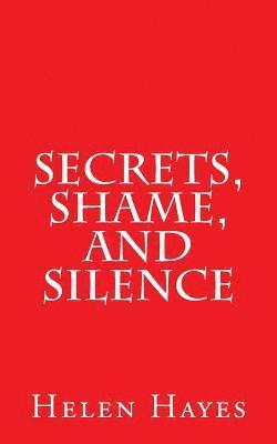 Secrets, Shame, and Silence 1