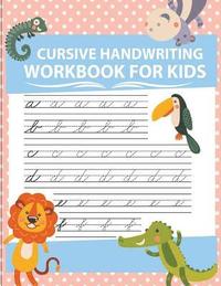 bokomslag Cursive handwriting workbook for kids: abc workbooks for preschool, abc workbook for kindergarten, workbooks for preschoolers, k workbook age 5, grade