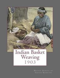 bokomslag Indian Basket Weaving: 1903