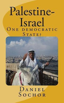 bokomslag Palestine-Israel: One democratic State?