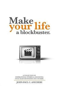 bokomslag Make your Life a Blockbuster