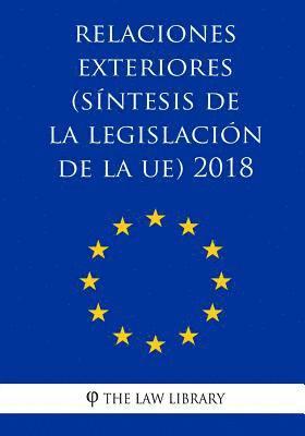 Relaciones exteriores (Síntesis de la legislación de la UE) 2018 1