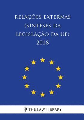 bokomslag Relações externas (Sínteses da legislação da UE) 2018