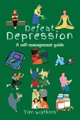 Tim Watkins - Defeat Depression, Häftad
