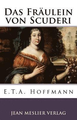 Das Fräulein von Scuderi