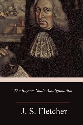 The Rayner-Slade Amalgamation 1
