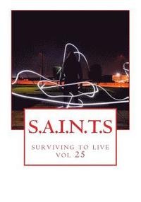 bokomslag S.A.I.N.T.S: surviving to live