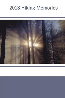Tom Alyea - 2018 Hiking Memories, Häftad