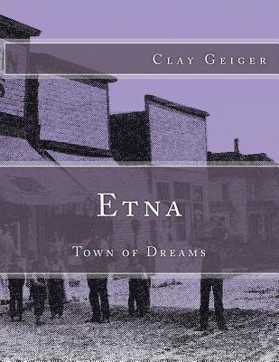 bokomslag Etna: Town of Dreams