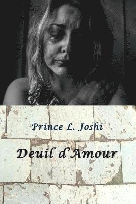 Prince L. Joshi - Deuil d'Amour, Häftad
