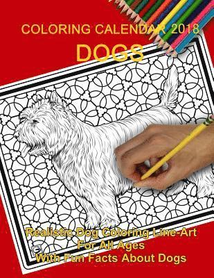 bokomslag Coloring Calendar 2018; Dogs: Dogs