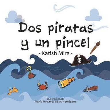 bokomslag Dos piratas y un pincel