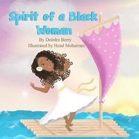 bokomslag Spirit of a Black Woman - Children's (illustrations) Version: 2nd Edition