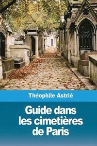 bokomslag Guide dans les cimetières de Paris