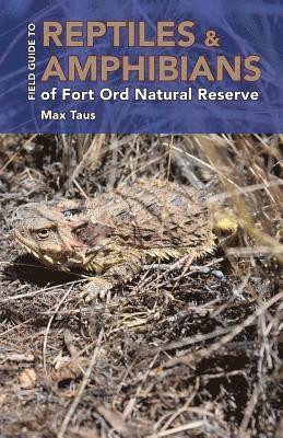 Reptiles and Amphibians of Fort Ord Natural Reserve 1