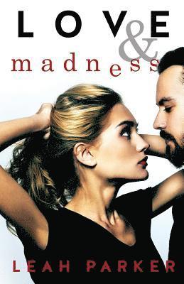 Love and Madness 1