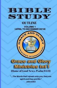 bokomslag Grace and Glory Bible Study Outline: Bible Study Outline