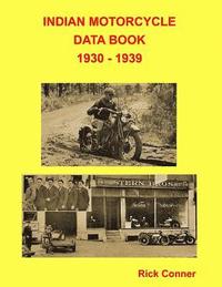 bokomslag Indian Motorcycle Data Book 1930 - 1939