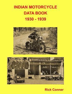 bokomslag Indian Motorcycle Data Book 1930 - 1939