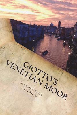 Orin Starn, Randolph Starn - Giotto's Venetian Moor, Häftad