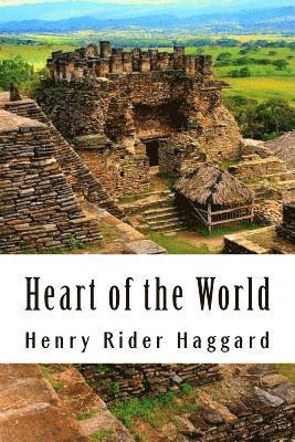 Henry Rider Haggard - Heart of the World, Häftad