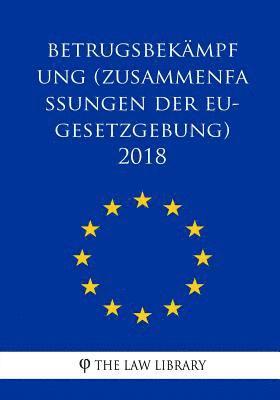 bokomslag Betrugsbekämpfung (Zusammenfassungen der EU-Gesetzgebung) 2018