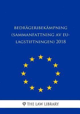 bokomslag Bedrägeribekämpning (Sammanfattning av EU-lagstiftningen) 2018