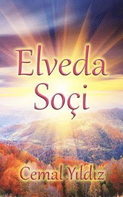 Cemal Yildiz - Elveda Soci, Häftad. Tillgänglighet: Lägg i varukorg