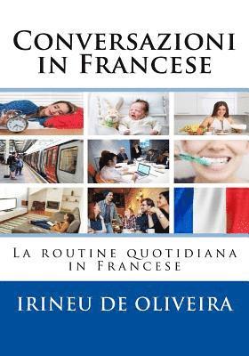 Conversazioni in Francese: La routine quotidiana in Francese 1