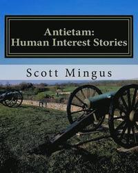 bokomslag Antietam: Human Interest Stories