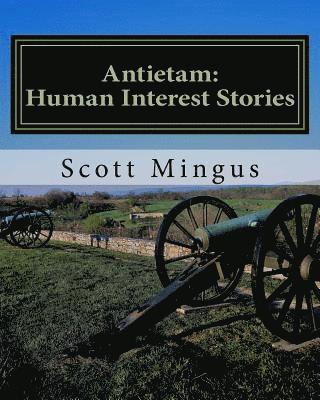 Antietam: Human Interest Stories 1