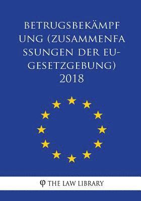 bokomslag Betrugsbekämpfung (Zusammenfassungen Der Eu-Gesetzgebung) 2018