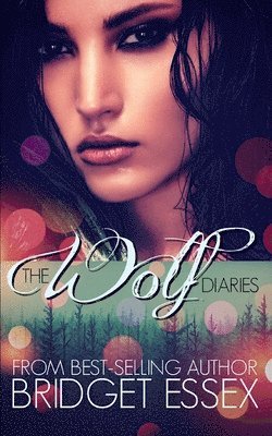 The Wolf Diaries 1