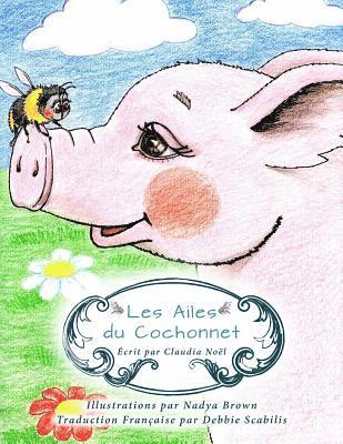 bokomslag Les Ailes du Cochonnet (French Edition)