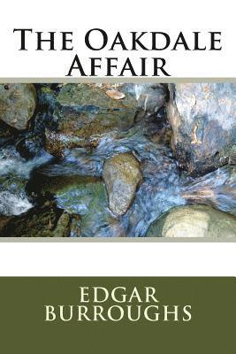 Edgar Rice Burroughs - The Oakdale Affair, Häftad