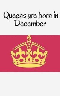 bokomslag Queens are born in December