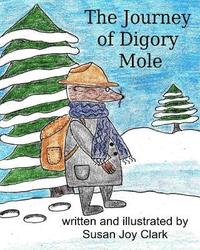 bokomslag The Journey of Digory Mole