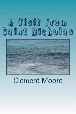 Clement Moore - A Visit From Saint Nicholas, Häftad